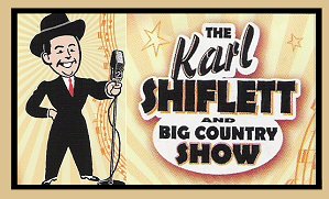 The Karl Shiflett and Big Country Show